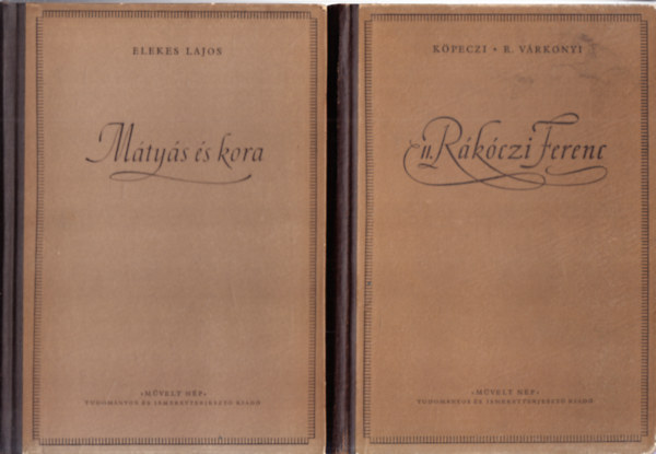 Elekes Lajos Kpeczi Bla-R. Vrkonyi gnes - II. Rkczi Ferenc + Mtys s kora