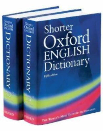 Shorter Oxford english dictionary I-II.