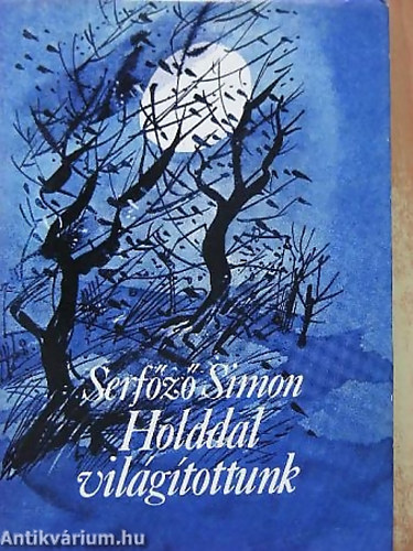 Serfz Simon - Holddal vilgtottunk