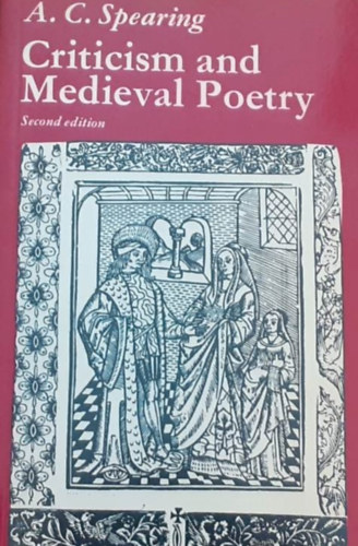 A. C. Spearing - Criticism and Medieval Poetry