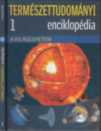 A vil�gegyetem (Term�szettudom�nyi enciklop�dia 1.)