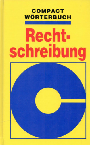 Compact wrterbuch: Rechtschreibung