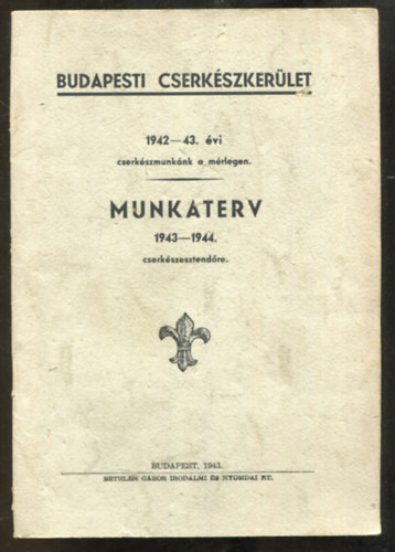 ismeretlen - Munkaterv 1943-1944. cserkszesztendre.