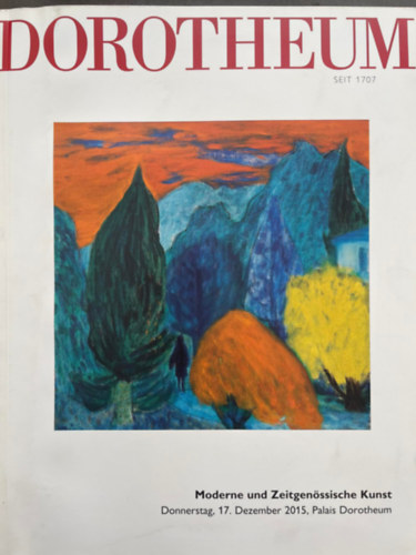 Dorotheum - Moderne und Zeitgen�ssische Kunst - Donnerstag, 17. Dezember 2015