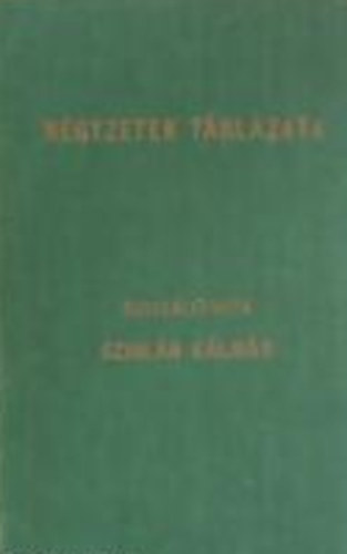 Czigl�n K�lm�n  (szerk.) - N�gyzetek t�bl�zata 1-10.000