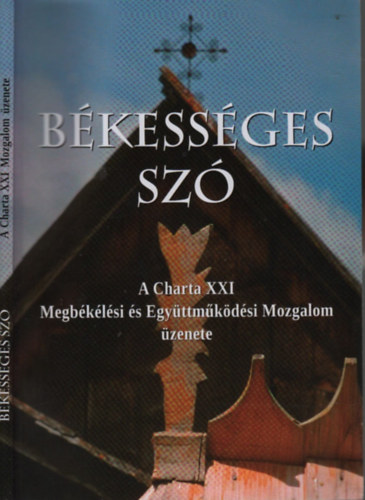 Bkessges sz (A Charta XXI Megbklsi s Egyttmkdsi Mozgalom zenete