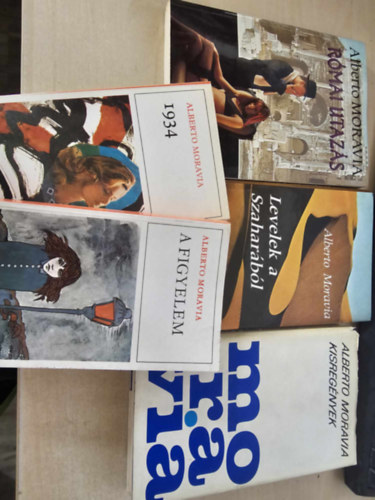 Alberto Moravia - 5 db Moravia ktet: A figyelem+ 1934+ Kisregnyek+ Levelek a Szaharbl+ Rmai utazs - KNYVMENT AJNLAT
