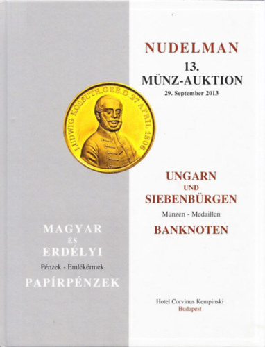 13. Mnz-Auktion (Magyar s erdlyi paprpnzek) Ungarn und Siebenbrgen Banknoten