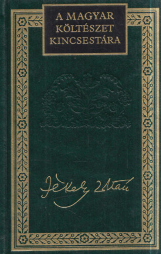J�kely Zolt�n v�logatott versei (A Magyar K�lt�szet Kincsest�ra 56.)