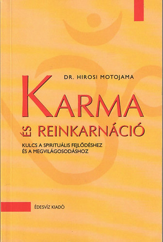 Dr. Hirosi Motojama - Karma s reinkarnci