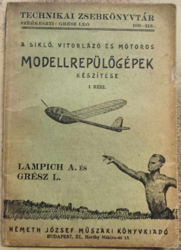 A sikl, vitorlz s mtoros modellreplgpek ksztse I.