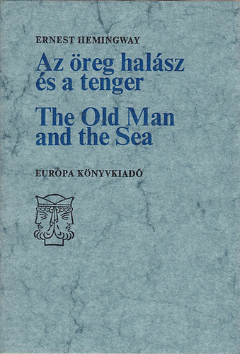 Az reg halsz s a tenger - The Old Man and The Sea