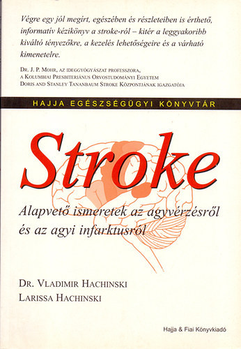 V. Hachinski; L. Hachinski - Stroke
