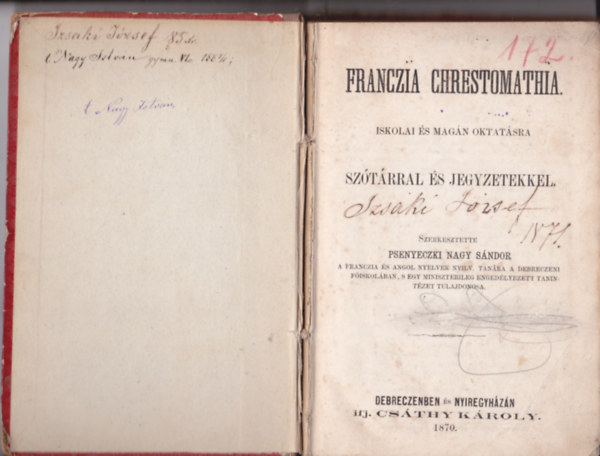 Franczia Chrestomathia iskolai �s mag�n oktat�sra sz�t�rral �s jegyzetekkel.