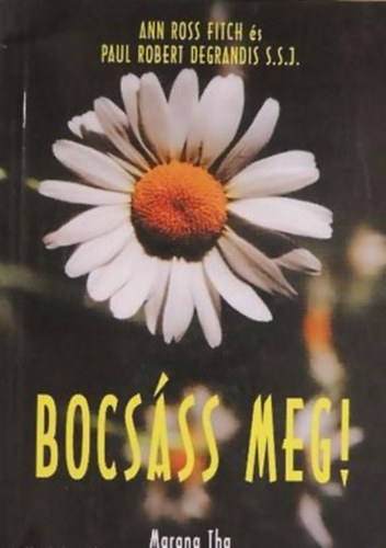 Bocsss meg! - tdolgozott, javtott kiads.