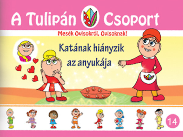 Szabó Ágnes - Katának hiányzik az anyukája