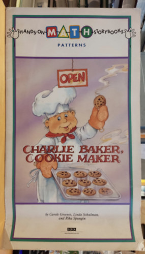 Linda Schulman, Rika Spungin, Michael Denman  Carole Greenes (illus.) - Charlie baker, cookie maker (Hands-on-math storybooks)