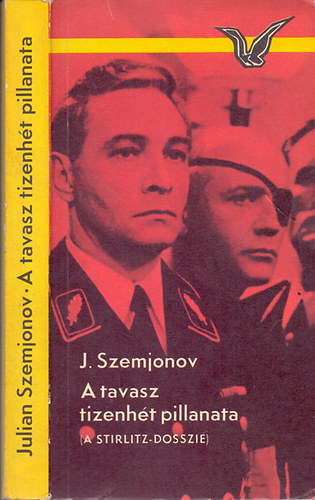 A tavasz tizenht pillanata (A Stirlitz-dosszi)