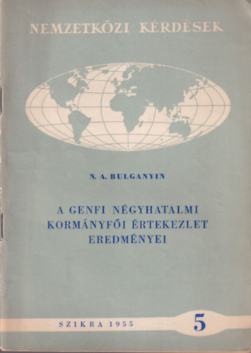 A genfi ngyhatalmi kormnyfi rtekezlet eredmnyei ( Nemzetkzi krdsek 5 )