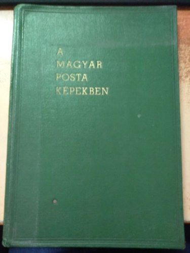 A magyar posta k�pekben