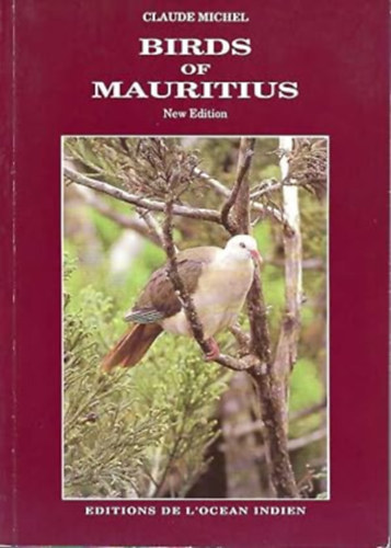 Claudie Michel - Birds of Mauritius