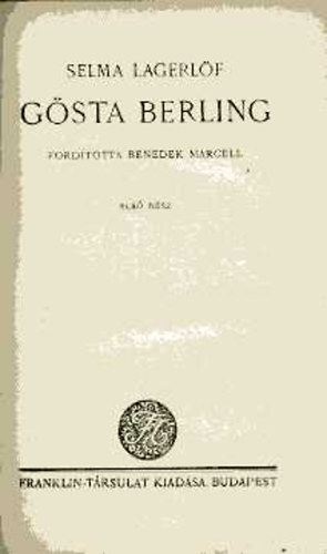 Selma Lagerlf - Gsta Berling I-II.