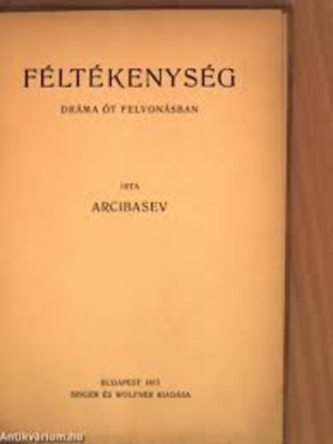 Fltkenysg Drma t felvonsban