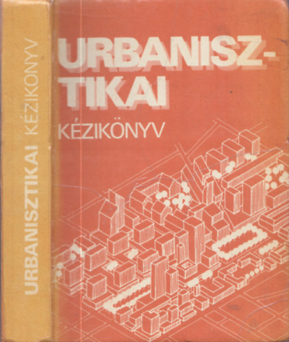 Pernyi Imre  (szerk.) - Urbanisztikai kziknyv