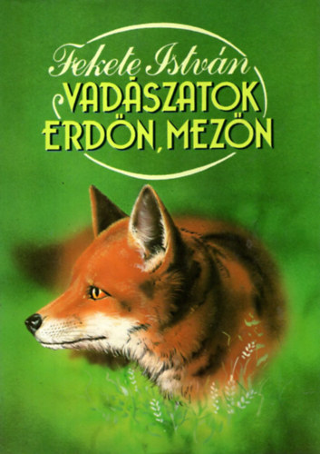 Vad�szatok erd�n, mez�n