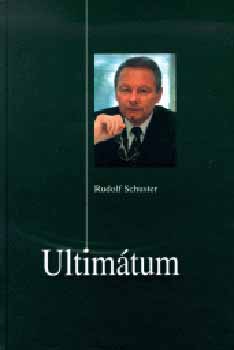 Rudolf Schuster - Ultimtum