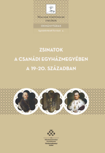 Zakar Pter - Zsinatok a csandi egyhzmegyben a 19-20. szzadban
