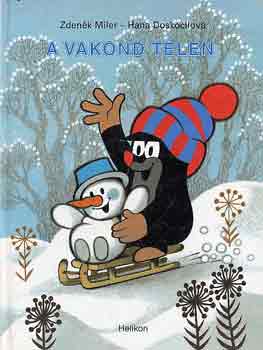 Zdenek-Doskolicov�, H. Miler - A vakond t�len