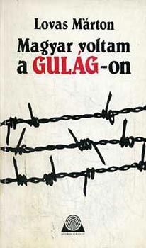 Lovas Mrton - Magyar voltam a Gulg-on