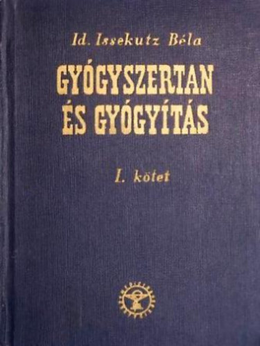 Gy�gyszertan �s gy�gy�t�s I-II.