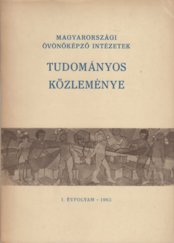Magyarorszgi vnkpz intzetek tudomnyos kzlemnye (I. vf. 1963)