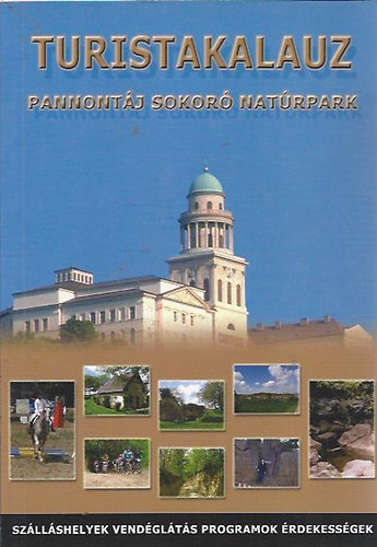 Turistakalauz (Pannontj, Sokor, Natrpark)