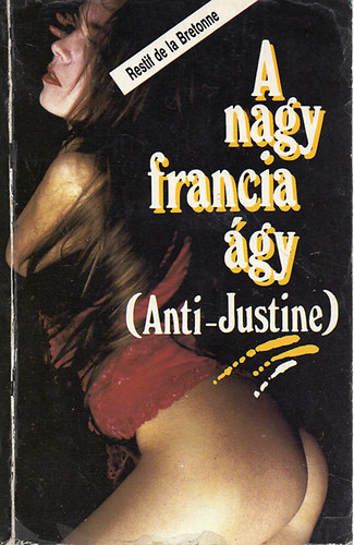 A nagy francia gy (Anti-Justine)