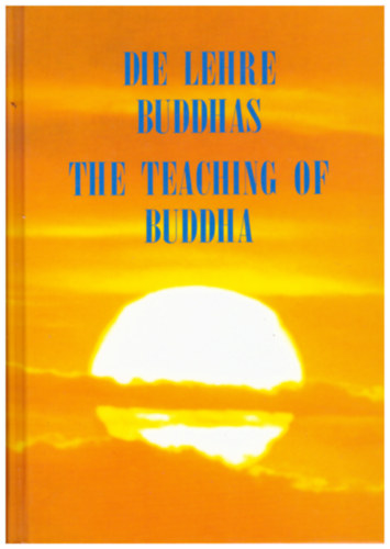 Bukkyo Dendo Kyokai - Die Lehre Buddhas - The Teaching of Buddha