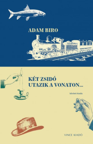 K�t zsid� utazik a vonaton...