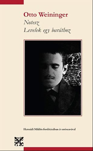 Otto Weininger - Notesz - Levelek egy barthoz