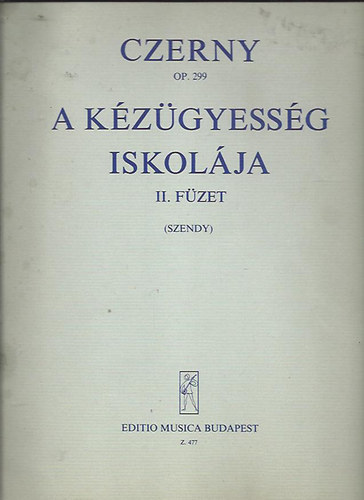 Szendy rpd - A kzgyessg iskolja II. fzet