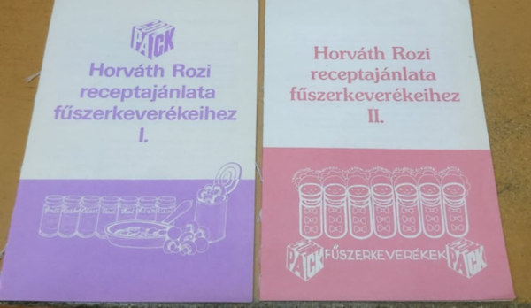 Horvth Rozi receptajnlata fszerkeverkeihez I.-II. (2 fzet)