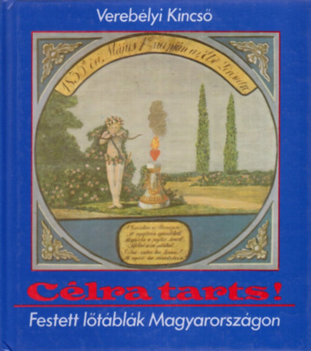 C�lra tarts! - Festett l�t�bl�k Magyarorsz�gon
