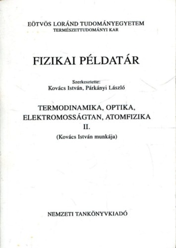 Fizikai pldatr - Termodinamika, optika, elektromossgtan, atomfizika II. (Kzirat)