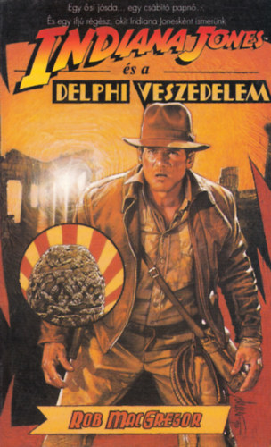 Indiana Jones �s a Delphi veszedelem