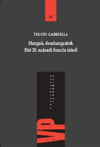 Hangok, sszhangzatok - Hat XX. szzadi francia rn