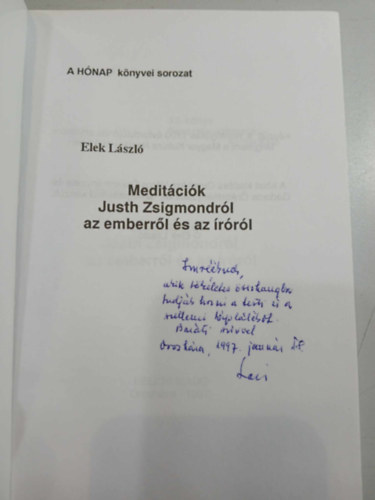 Meditcik Justh Zsigmondrl az emberrl s az rrl - DEDIKLT!