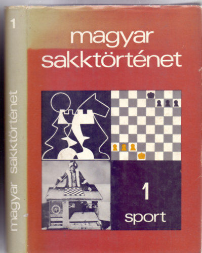Szerkesztette: Barcza Gedeon - Magyar sakktrtnet 1. (4/1.)
