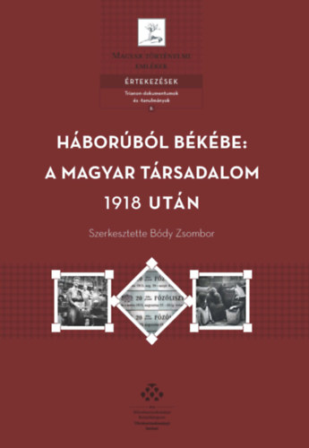 Hborbl bkbe: a magyar trsadalom 1918 utn
