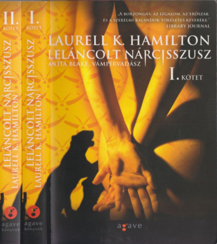 Lelncolt Nrcisszusz (Anita Blake, vmprvadsz 10.) I-II.